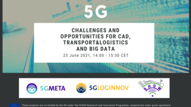 Workshop 5G: challenges and opportunities for CAD, transport & logistics and big data